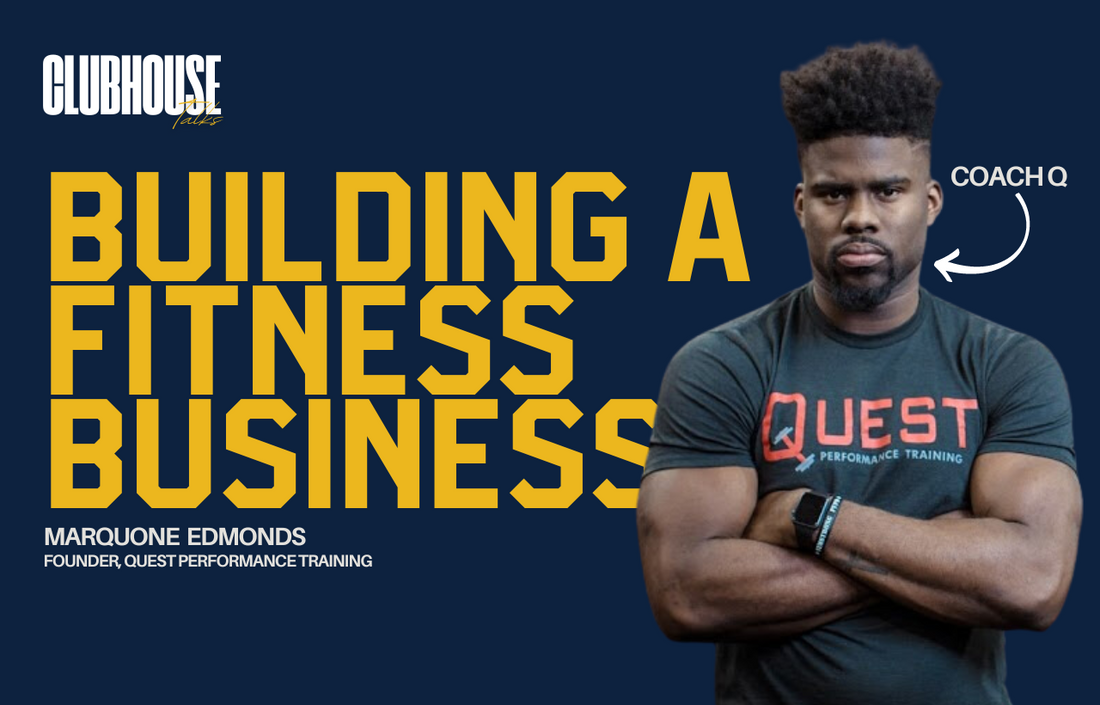 Building a Fitness Business: Coach Q, Quest Performance Training